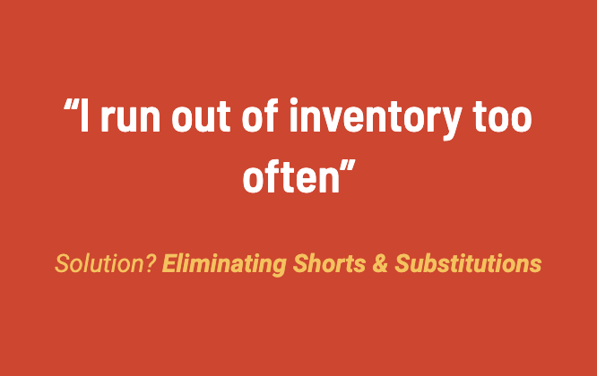 FDS Customer Pain Point: I run out of inventory too often